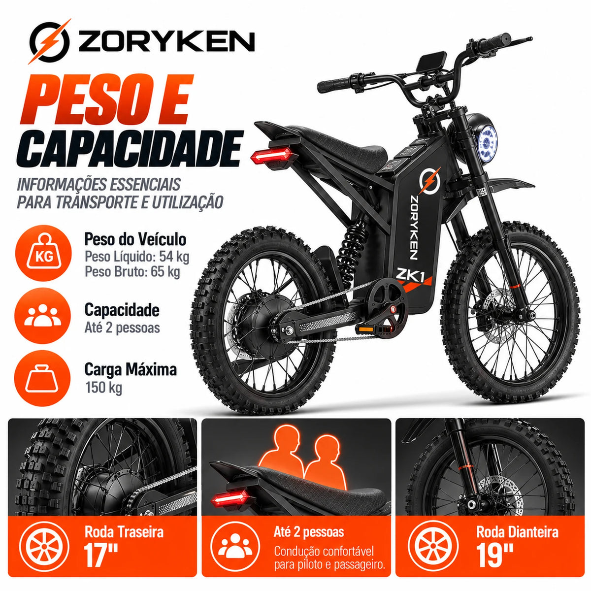 ZORYKEN ZK1 com peso líquido de 54 kg, capacidade para até 2 pessoas e carga máxima de 150 kg